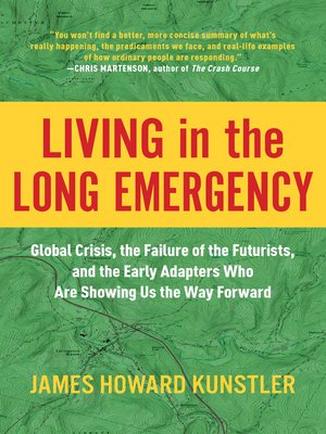 cover image of Living in the Long Emergency